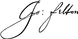 [Felton's autograph.]